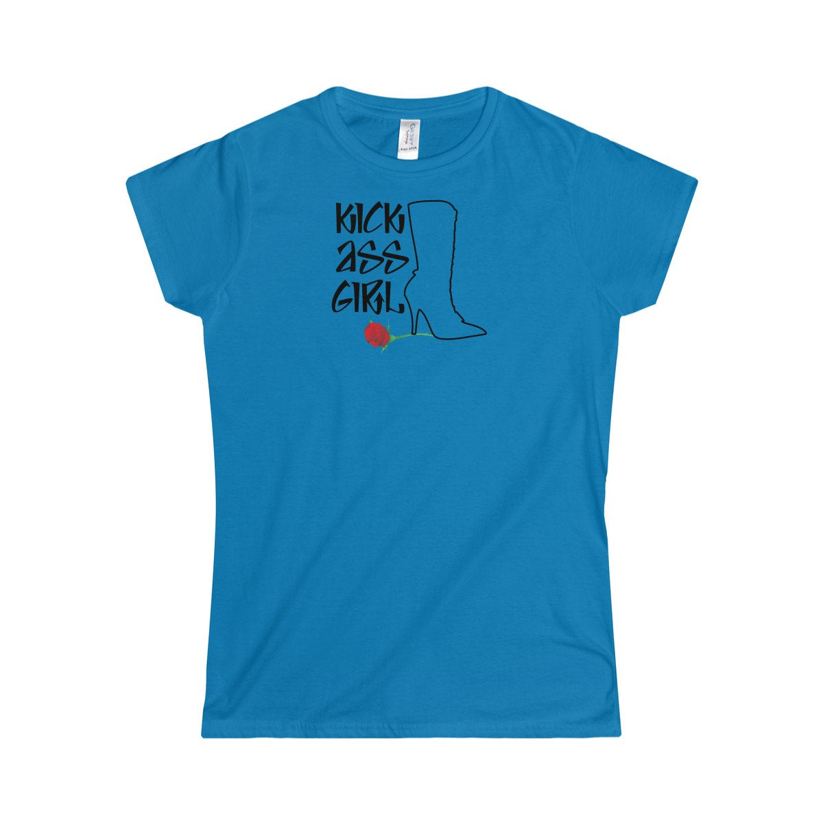 Kick Ass Girl, Girl Power Boot Heel On Rose For A Hit Girl Or Girl Boss Women's Softstyle Tee