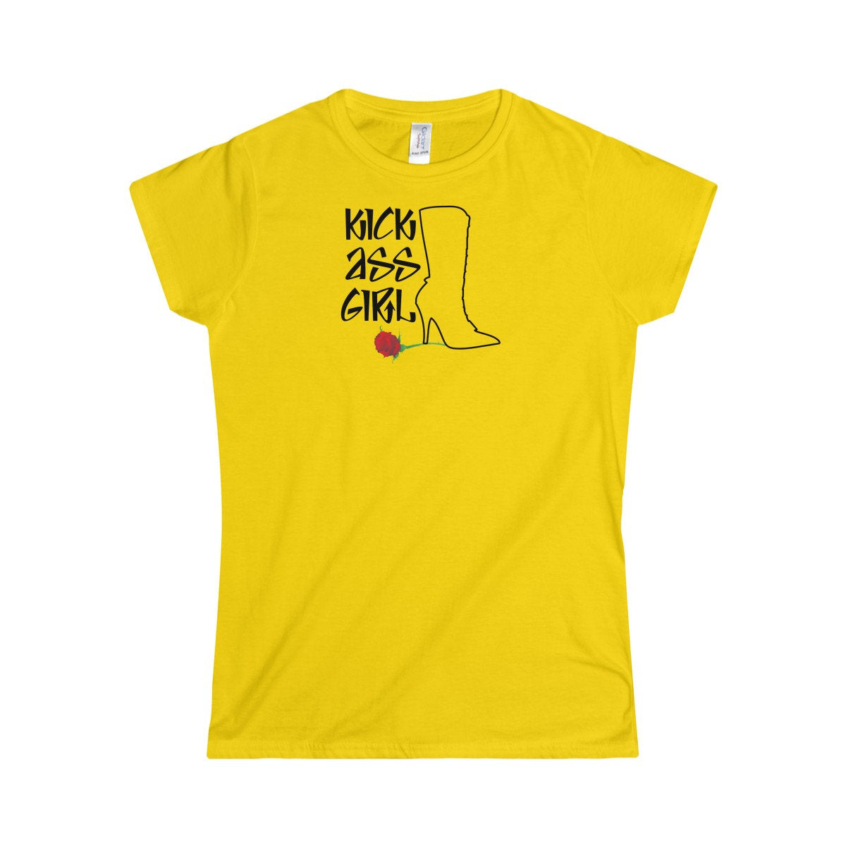 Kick Ass Girl, Girl Power Boot Heel On Rose For A Hit Girl Or Girl Boss Women's Softstyle Tee
