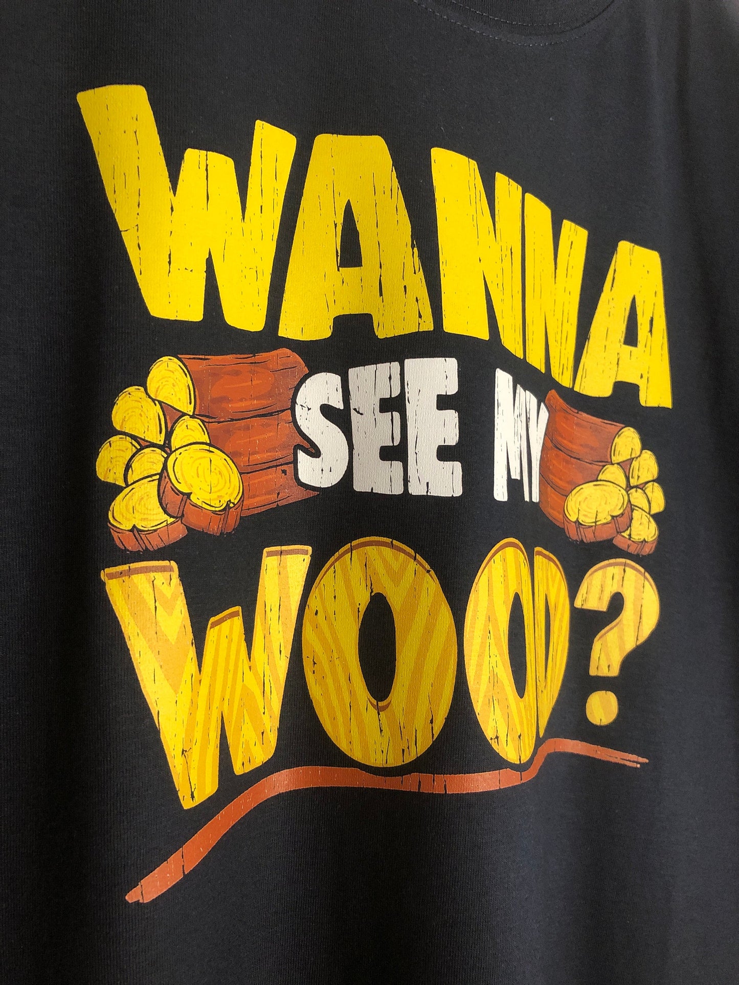 Funny Woodwork T-Shirt, Carpenter Gift Idea, Humorous Graphic Print Tee Shirt Top, Wanna See My Wood? Meme