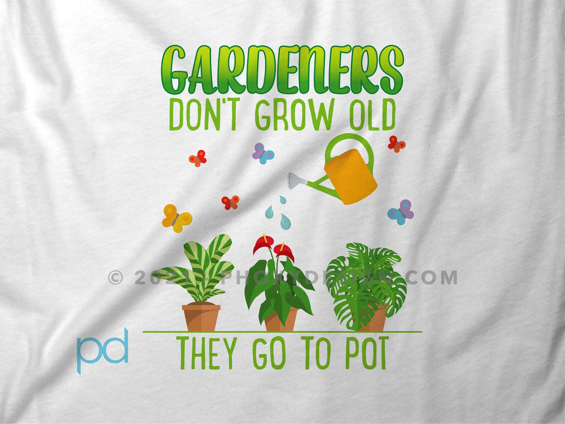 Funny Gardening T-Shirt, Gardeners Don't Grow Old They Go To Pot Pun Meme Gift Idea, Humorous Watering Plants Tee Shirt T Top