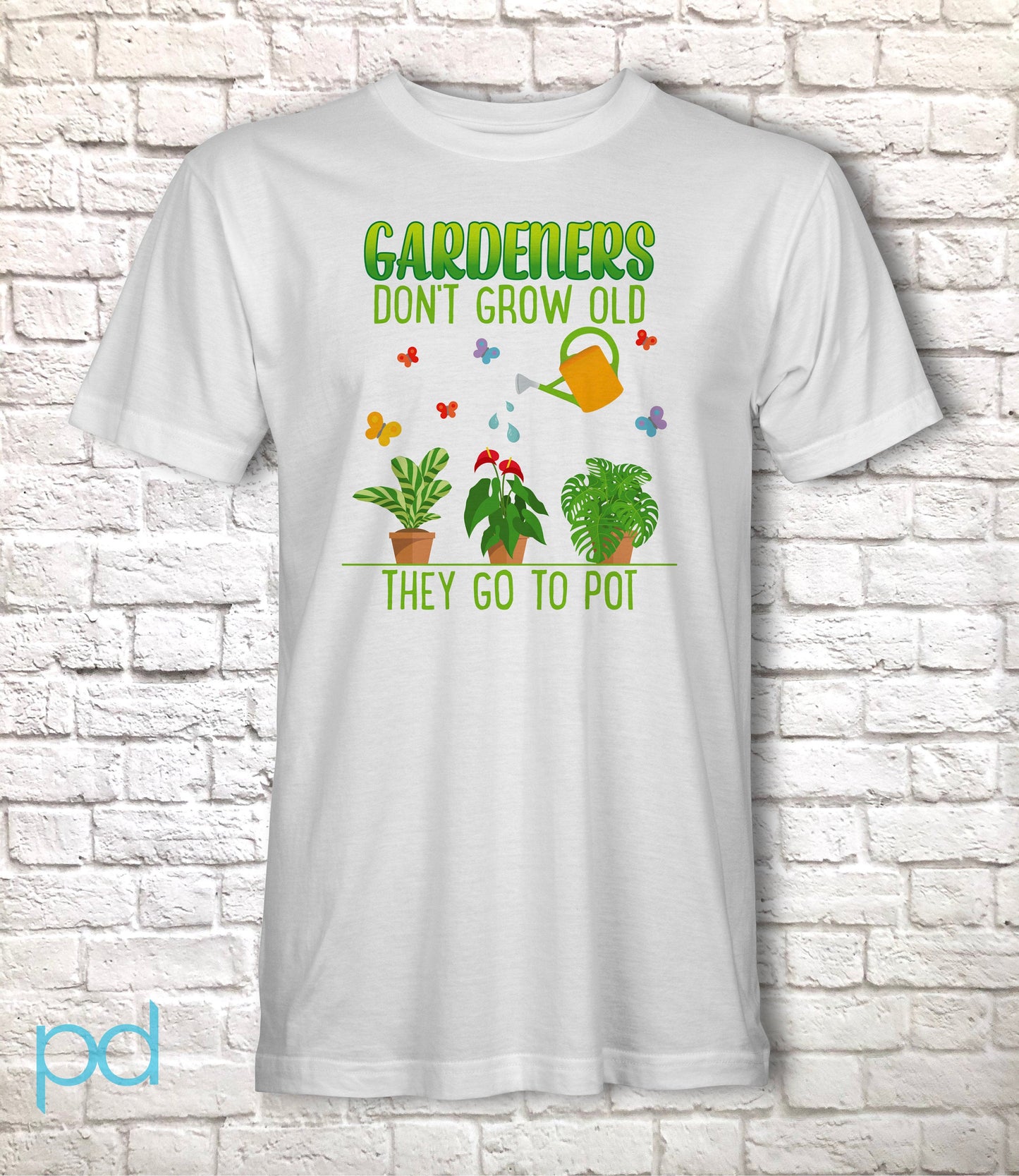 Funny Gardening T-Shirt, Gardeners Don't Grow Old They Go To Pot Pun Meme Gift Idea, Humorous Watering Plants Tee Shirt T Top