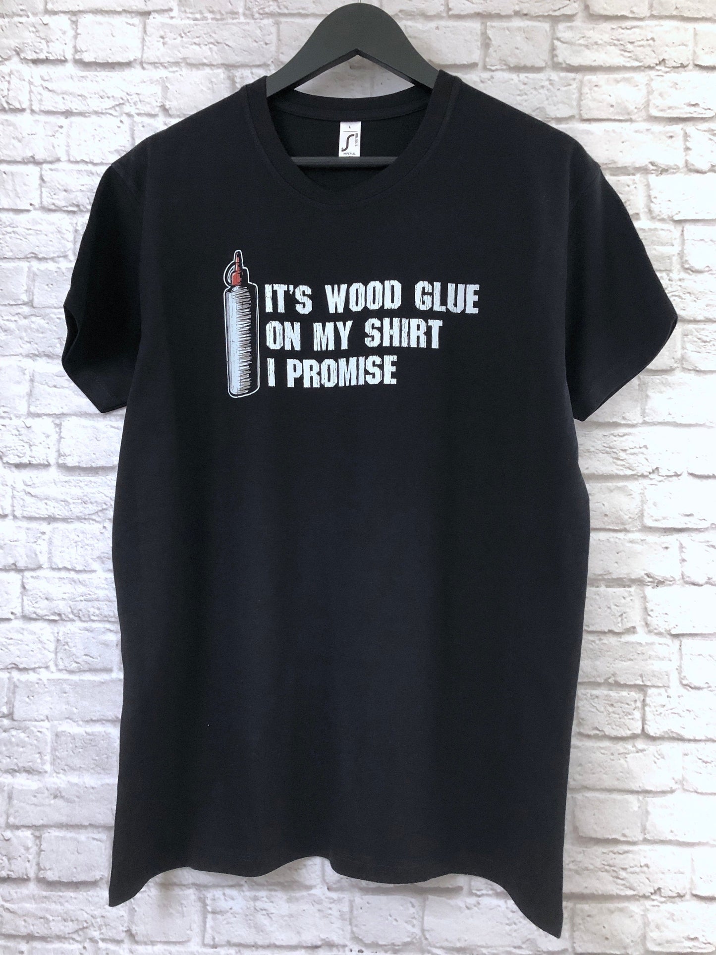 Funny Carpenter T-Shirt, Woodwork Gift Idea, Humorous It's Wood Glue On My Shirt I Promise Graphic Print Tee Shirt Top