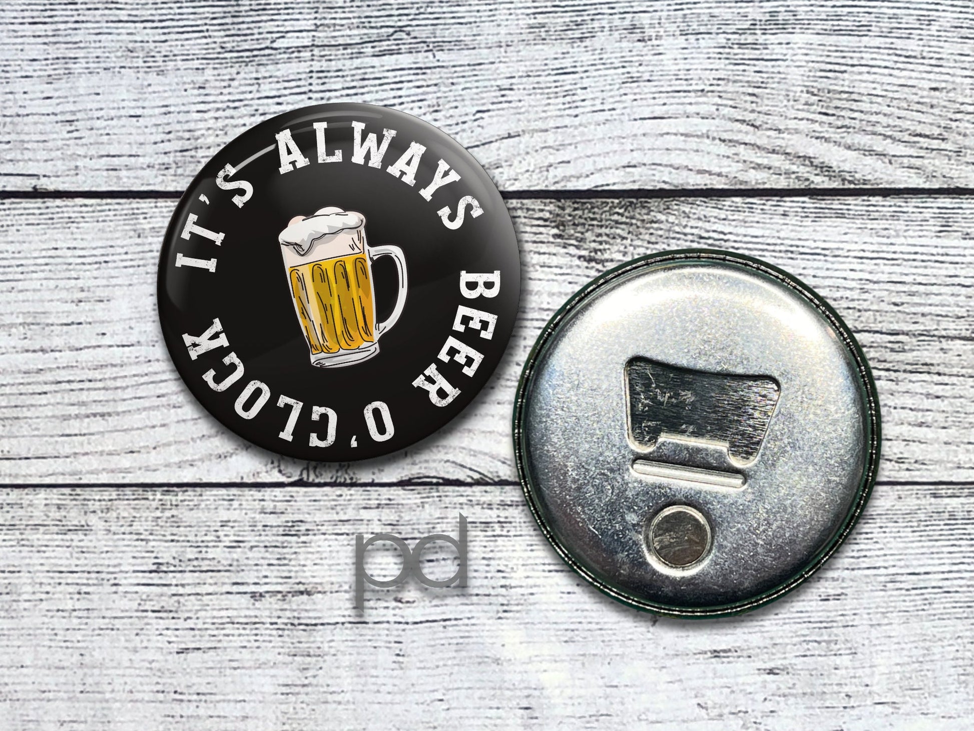 Funny Beer Bottle Opener Fridge Magnet, Beer o'Clock Keyring Bottle Opener Button Badge, Stag Gifts