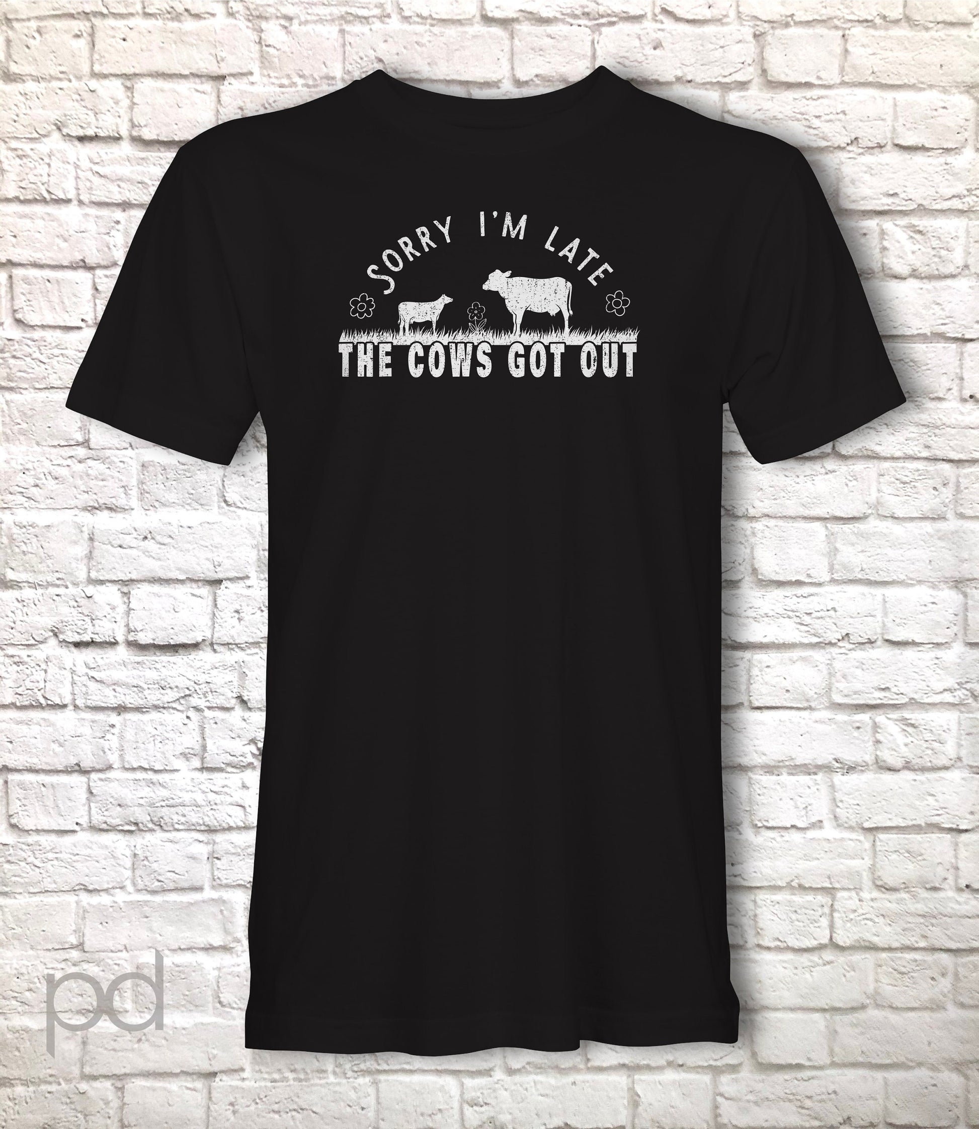 Funny Dairy Farmer T-Shirt, Sorry I'm Late, The Cows Were Out Gift Idea, Humorous Cow Milking Farming Tee Shirt T Top