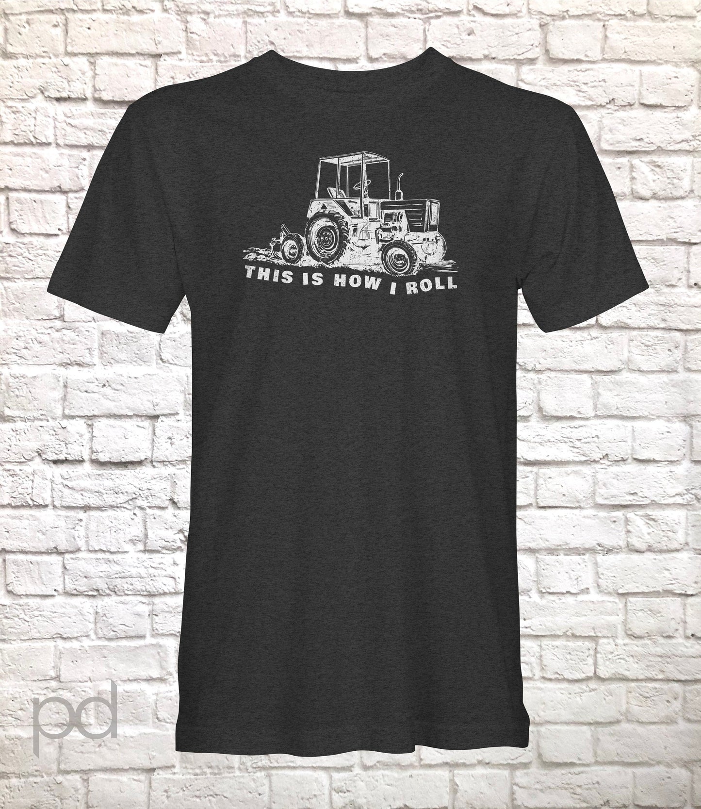 Funny Farmer T-Shirt, This Is How I Roll Tractor Design Gift Idea, Humorous Tractor Farming Tee Shirt T Top