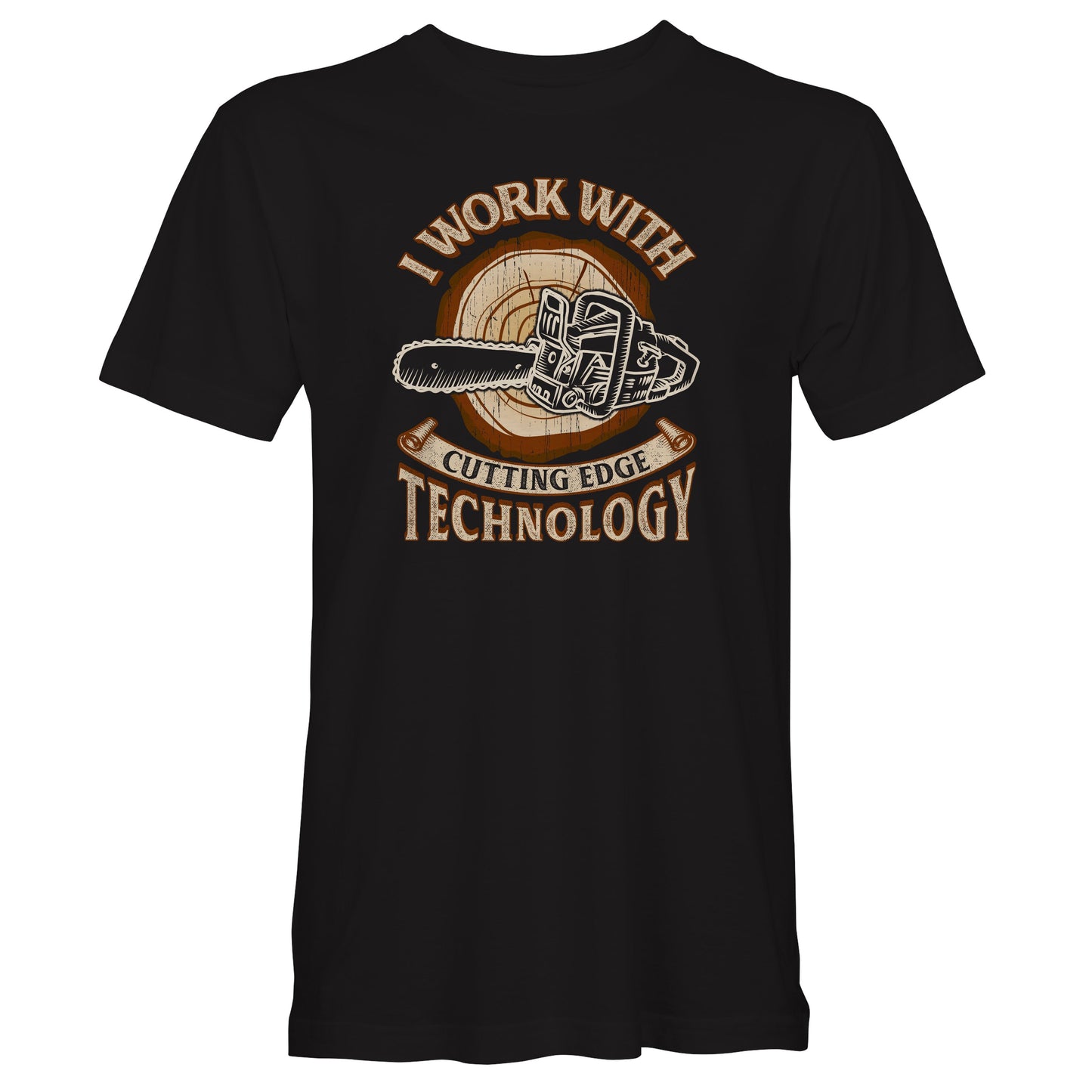 I Work With Cutting Edge Technology Chainsaw T-Shirt - With Custom Name Print On The Back