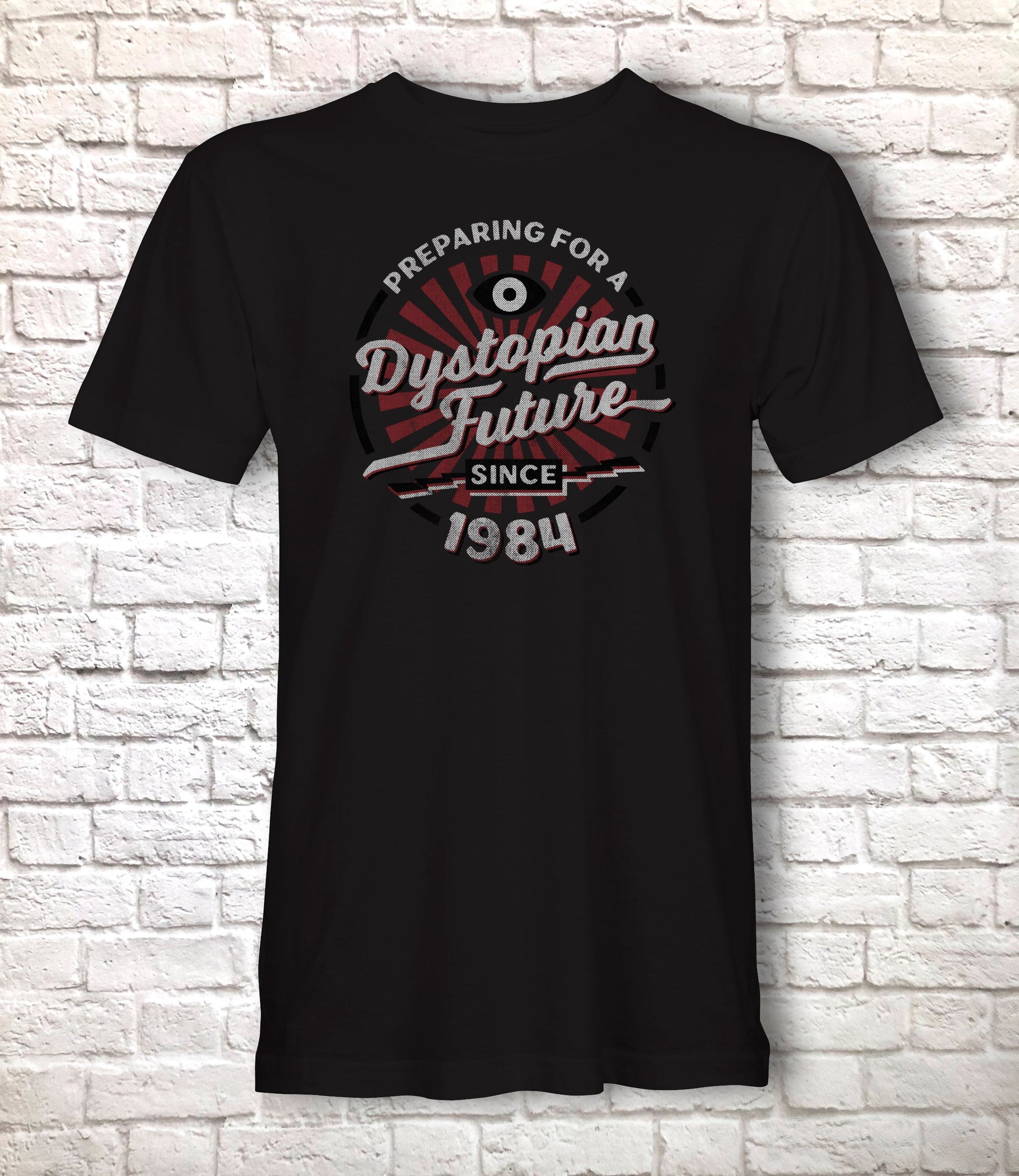 Dystopian Future 1984 Shirt, Funny Orwell Gift Idea, Humorous 2020 Orwellian Lockdown T-Shirt