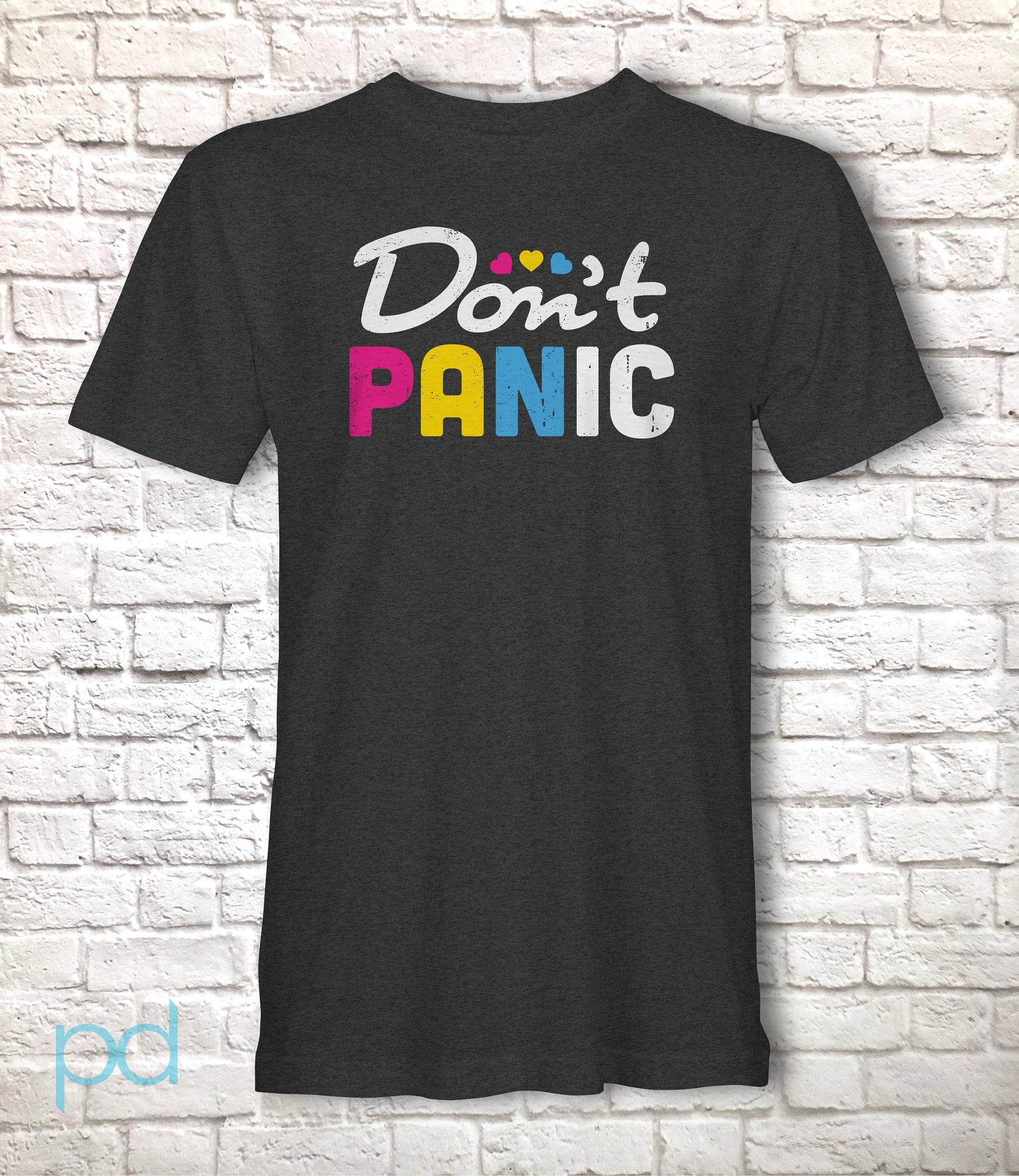 Don&#39;t Panic T-Shirt, Pansexual Pan Pride Gift Idea, LGBTQ+ Pansexuality Support Graphic Print Design Tee Shirt Top